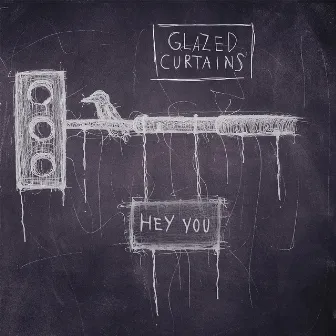 Hey You! by Glazed Curtains