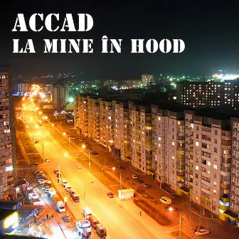 La Mine În Hood by Accad