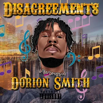 Disagr33ments by Dorion Smith