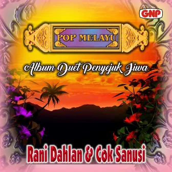 Album Duet Penyejuk Jiwa by Rani Dahlan