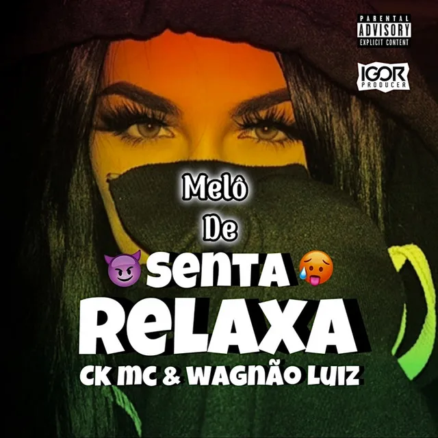 Melô de Senta Relaxa