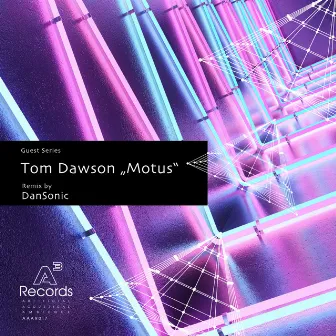 Motus by Dan Sonic