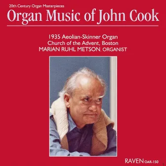 Organ Music of John Cook by Marian Metson