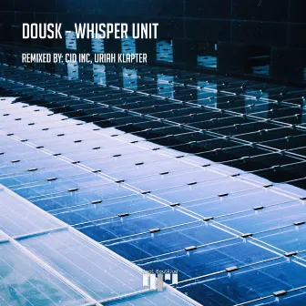 Whisper Unit by Dousk