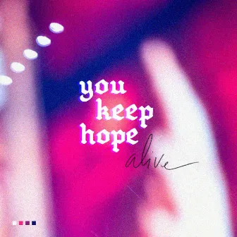 You Keep Hope Alive (Live) by CBC Worship