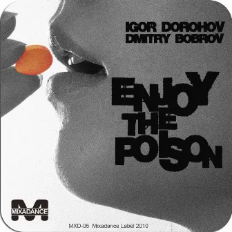 Enjoy The Poison by Dmitry Bobrov