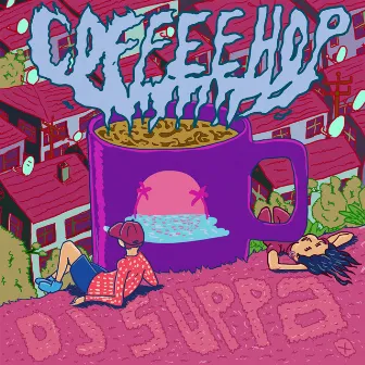 Coffee Hop by Dj Suppa