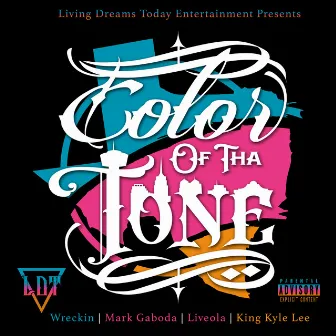 Color of Tha Tone by Wreckin