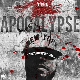 The Wake Up Call by Apocalypse