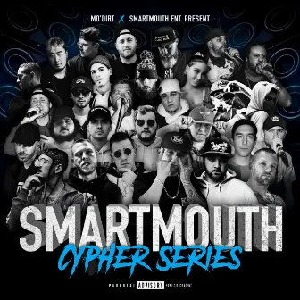 Smartmouth Cypher Series by Mo'dirt