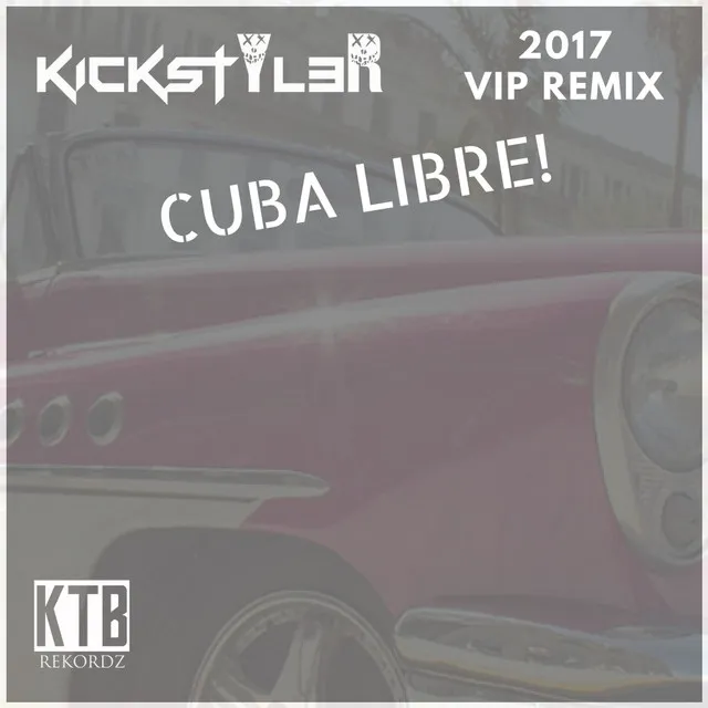 Cuba Libre - VIP KTB Mix