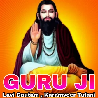 Guru Ji by Karamveer Tufani