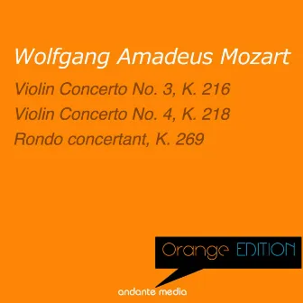 Orange Edition - Mozart: Violin Concerto No. 3, K. 216 & Violin Concerto No. 4, K. 218 by Orchestre du Festival Belgique