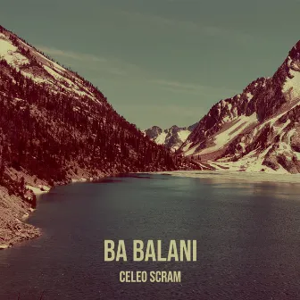 Ba Balani by Celeo Scram