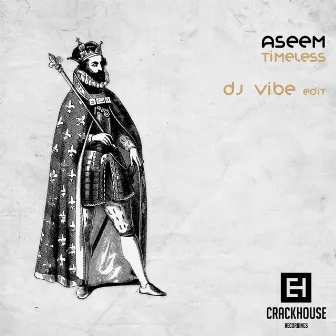 Timeless (DJ Vibe Edit) by Aseem