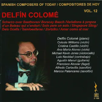 Spanish Composers of Today, Vol. 12 - Delfin Colome by Delfín Colomé