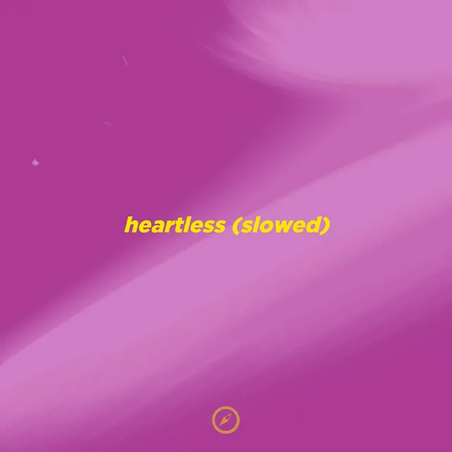 Heartless - Slowed