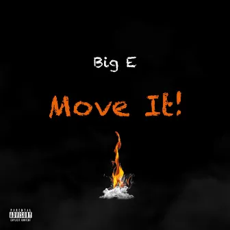 Move It by Big E Beatz