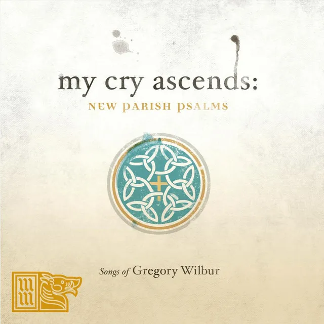 My Cry Ascends: New Parish Psalms