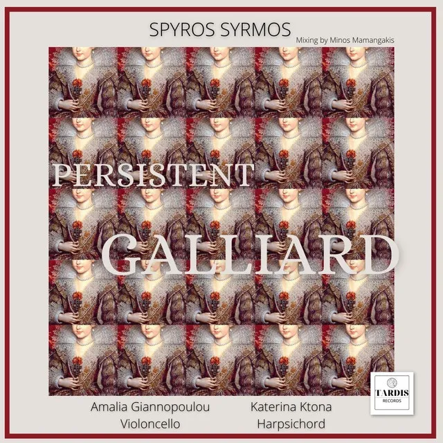 Persistent Galliard