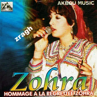 zraɣ (Taleb Aruyi Hommage à la regrettée Zohra) by Zohra