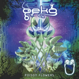 Poison Flowers by GEKO