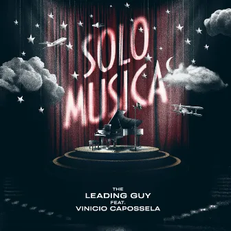 Solo Musica (feat. Vinicio Capossela) by The Leading Guy