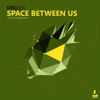 Space Between Us by Dro