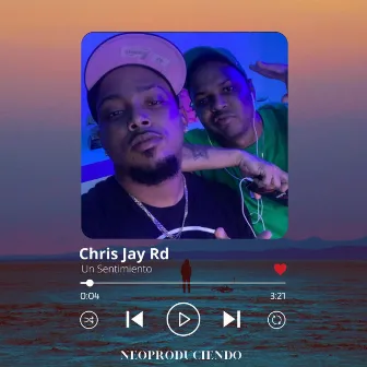 Un Sentimiento by Chris Jay Rd