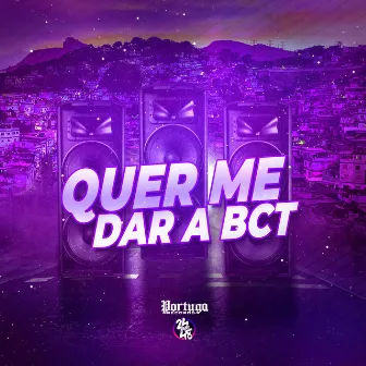 Quer Me da a Bct by Dj Deecy