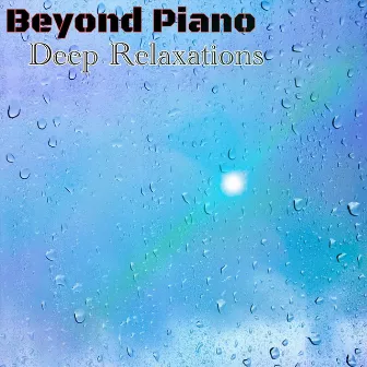 Deep Relaxations by Beyond Piano