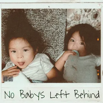 No Baby's Left Behind by Boogie