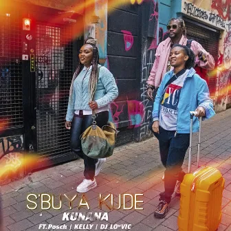 S'Buya Kude by Kunana