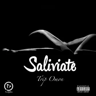 Saliviate by Trip Omon