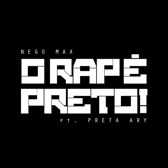 O Rap É Preto!