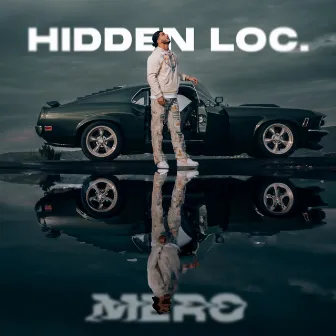 Hidden Loc. by MERO