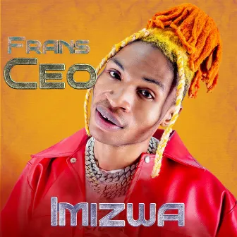 Imizwa by FRANS CEO