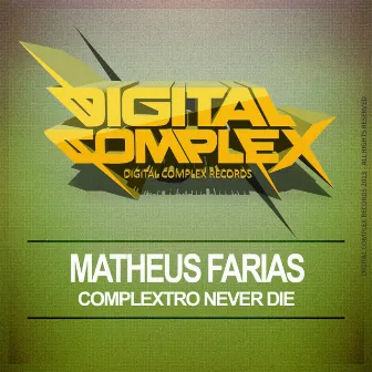 Complextro Never Die by Unknown Artist