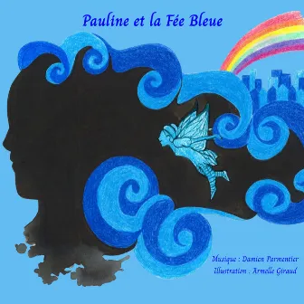 Pauline et la Fée Bleue - Version orchestrale by Damien