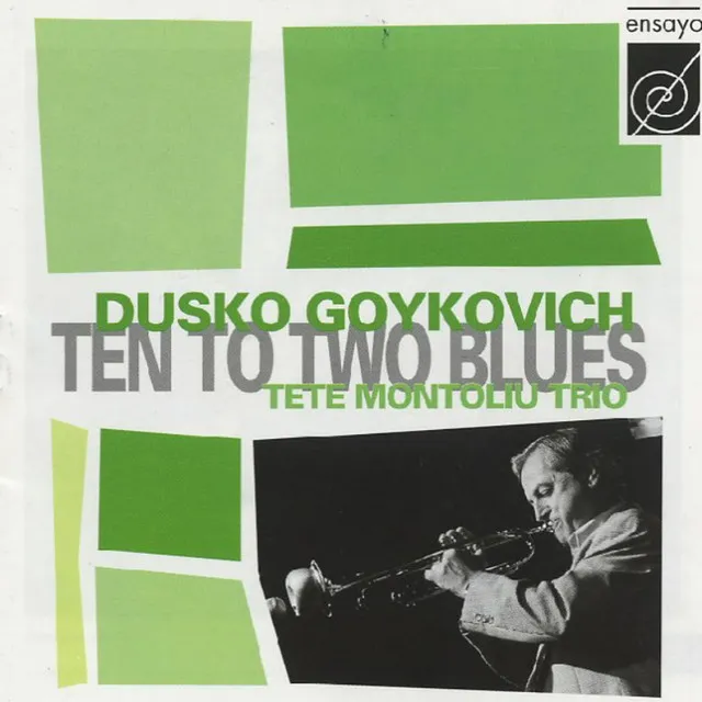 Ten To Two Blues: Ten to Two Blues