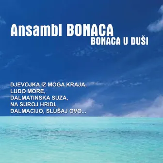 Bonaca U Duši by Klapa Bonaca