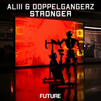 Stronger by Doppelgangerz