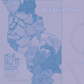 Se o Mundo Gira by Marcio Giovani