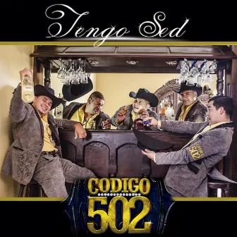 Tengo Sed by Codigo 502