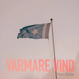 Varmare vind by Bård Halsne