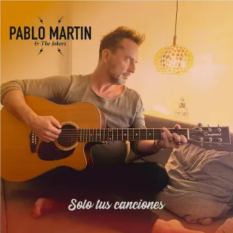 Solo Tus Canciones by Pablo Martin