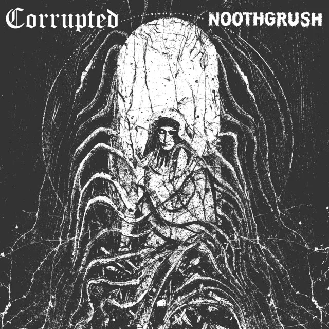 Noothgrush / Corrupted Split