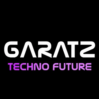 Techno Future by GARATZ