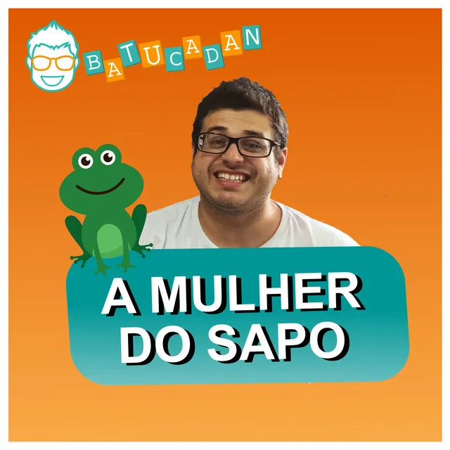 A Mulher do Sapo