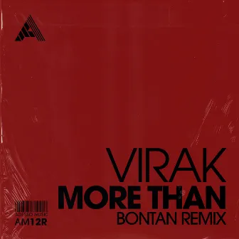 More Than (Bontan Remix) by Virak